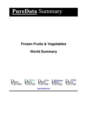 cover image of Frozen Fruits & Vegetables World Summary